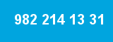 982 214 13 31